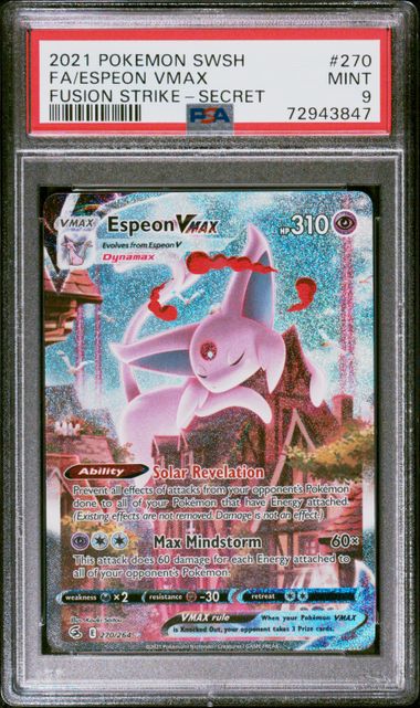 Espeon VMAX (PSA 9) 270/264 - Fusion Strike - Holofoil Espeon VMAX (PSA 9) 270/264 - Fusion Strike - Holofoil