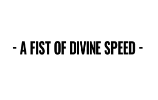 OP-11: A Fist of Divine Speed