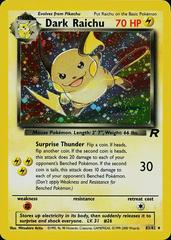 Dark Raichu 83/82 - Team Rocket (Unlimited) - Holofoil